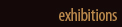 Exhibitions