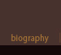 Biography
